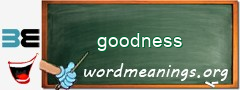 WordMeaning blackboard for goodness